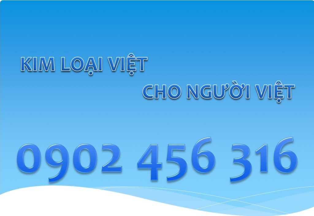 Kim Loại Việt – 0902 456 316